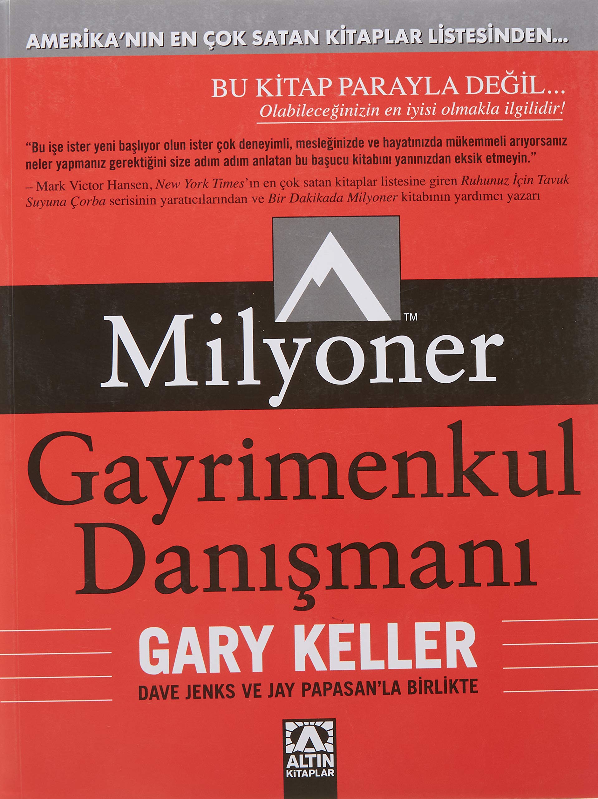 Milyoner Gayrimenkul Danışmanı: Gary Keller Dave Jenks ve Jay Papasanla Birlikte