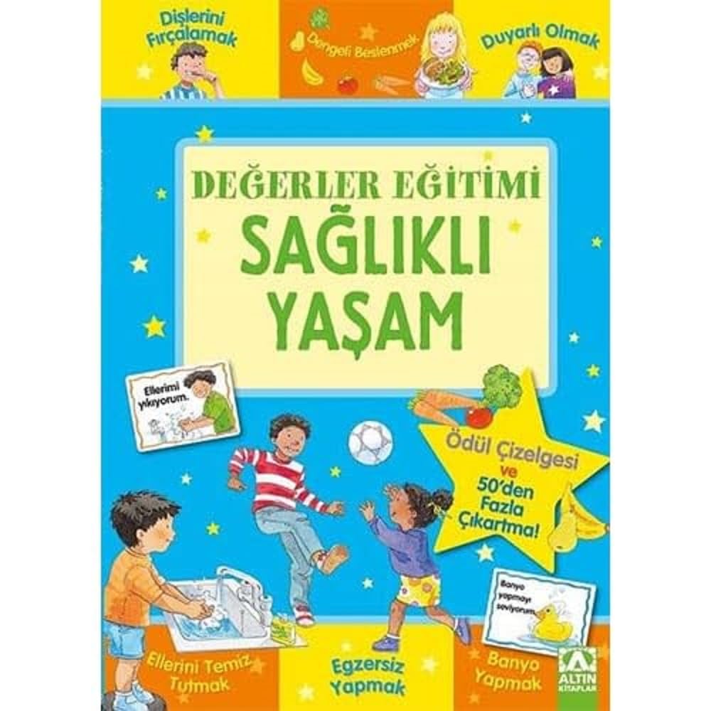 Değerler Eğitimi - Sağlıklı Yaşam