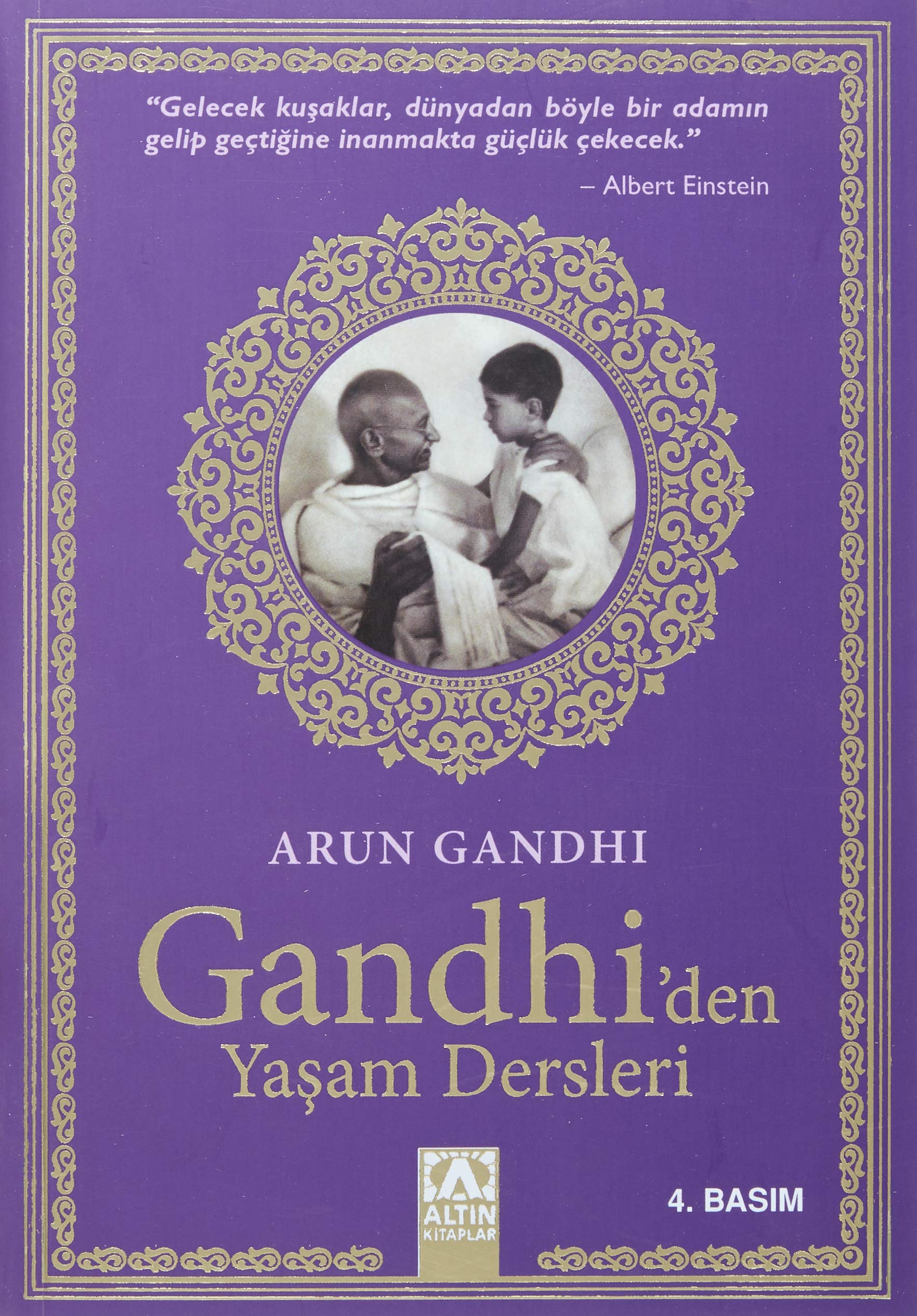 Gandhi’den Yaşam Dersleri