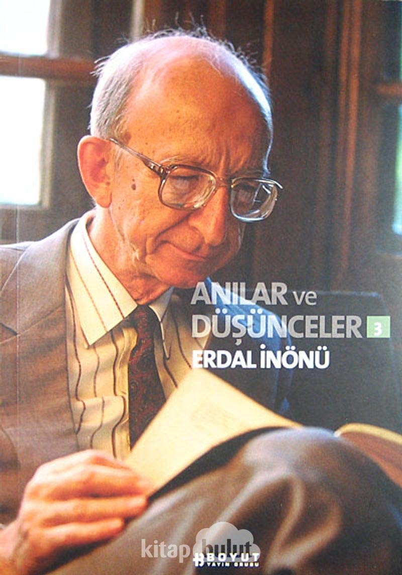 Anılar ve Düşünceler - 3