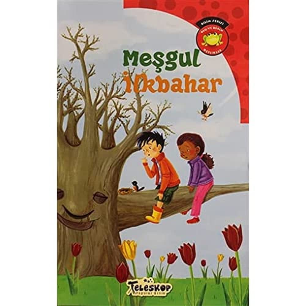 Bilim Serisi Oku ve Öğren Mevsimler - Meşgul İlkbahar