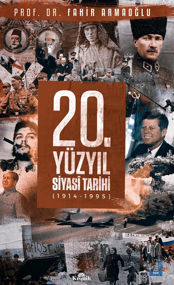 20. Yüzyıl Siyasal Tarihi (Ciltli): (1914 - 1995)
