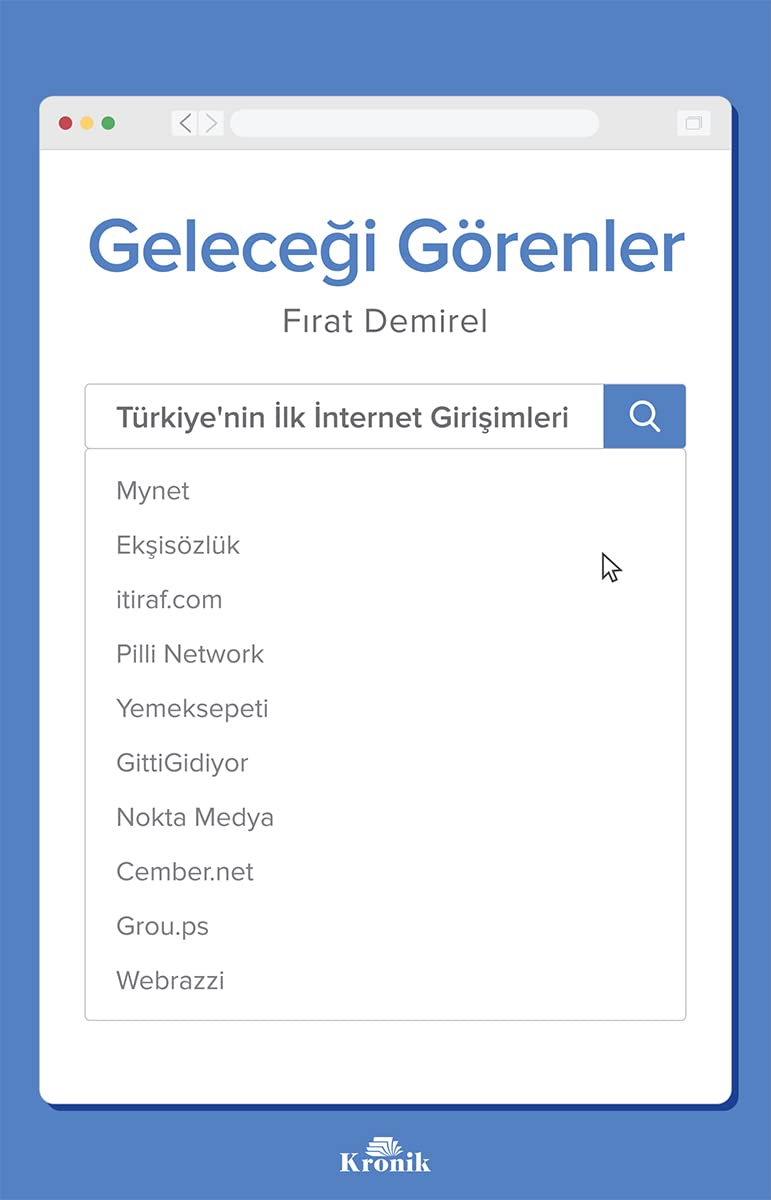Geleceği Görenler: Türkiye’nin İlk İnternet Girişimleri