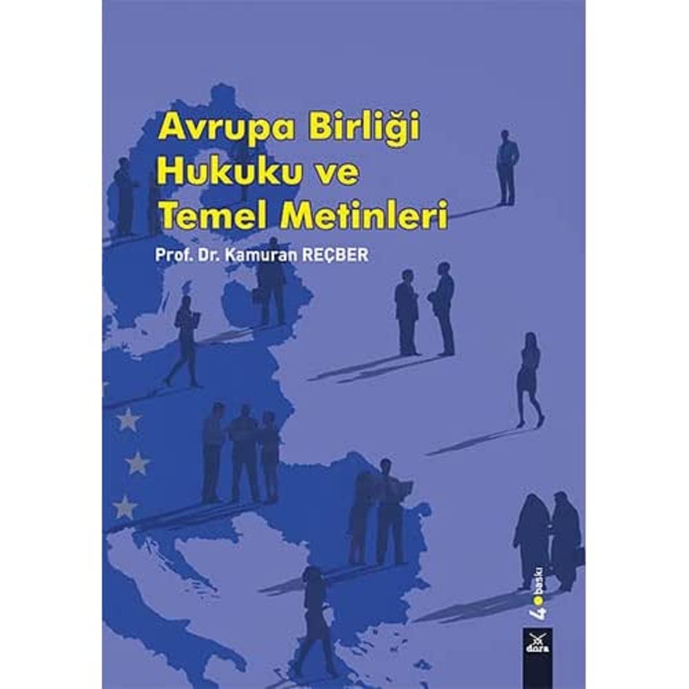 Avrupa Birliği Hukuku ve Temel Metinleri