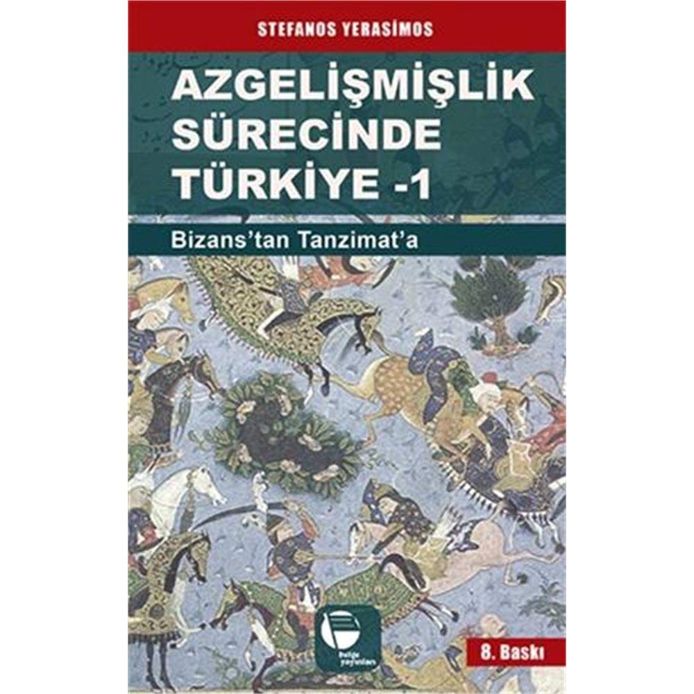 AZGELİŞMİŞLİK SÜRECİNDE TÜRKİYE 1