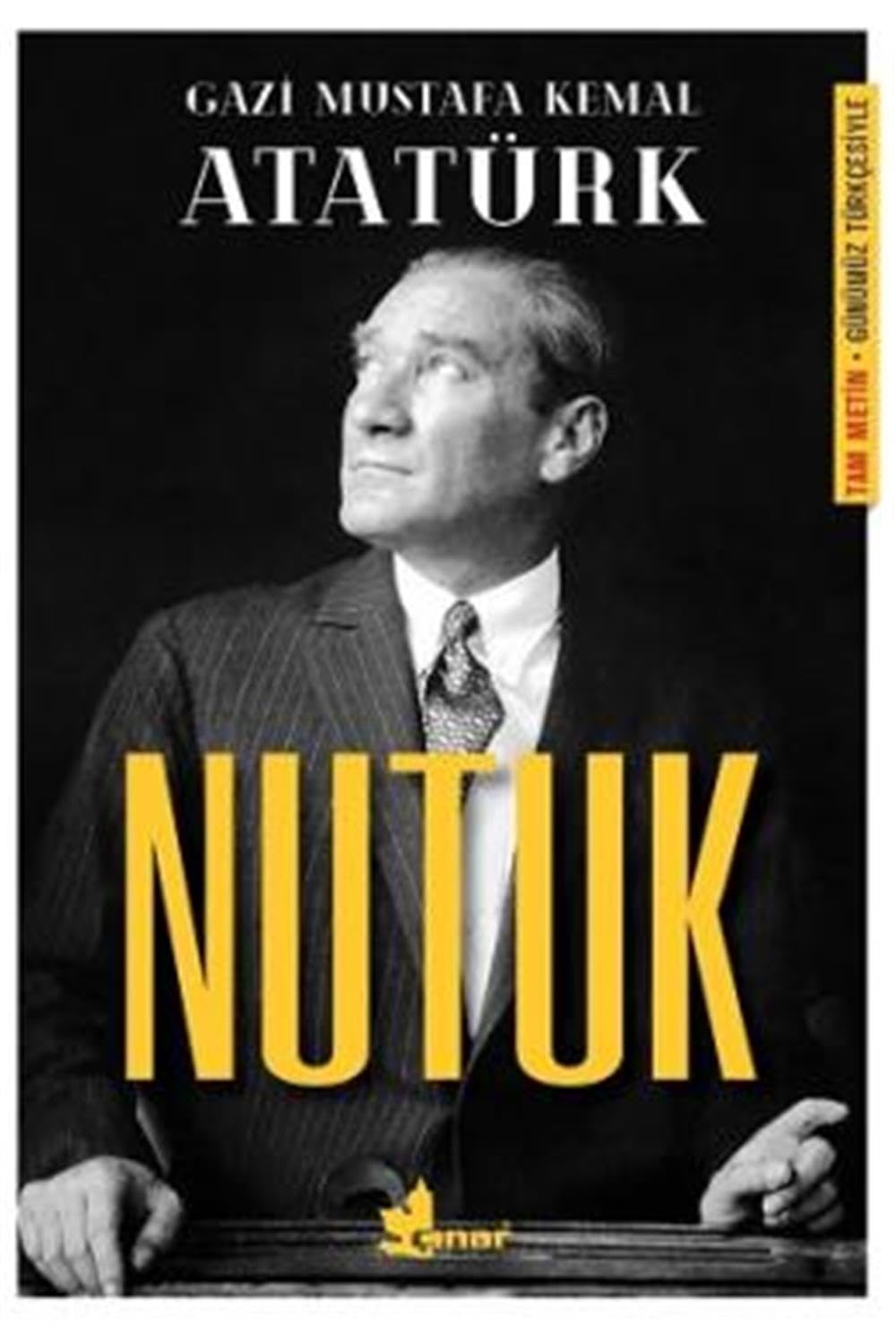 Nutuk: Günümüz Türkçesiyle Tam Metin