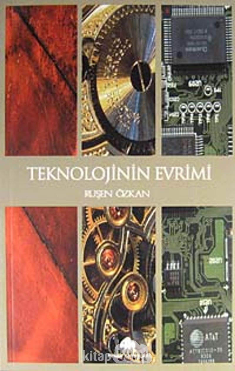 TEKNOLOJİNİN EVRİMİ