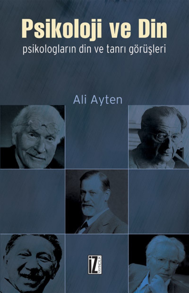 PSİKOLOJİ VE DİN: Psikologların Din ve Tanrı Görüşleri