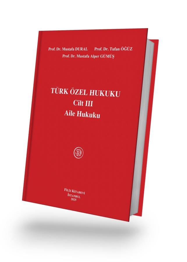 Türk Özel Hukuku Cilt III Aile Hukuku 19. baskı