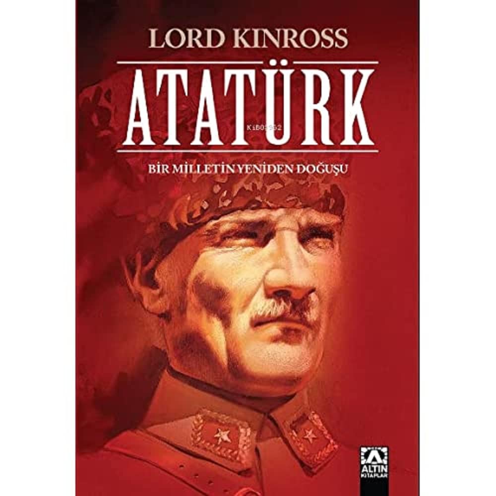 Atatürk: Bir Milletin Yeniden Doğuşu