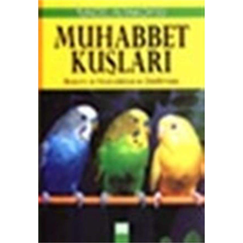 MUHABBET KUŞLARI (Kapak değişebilir)