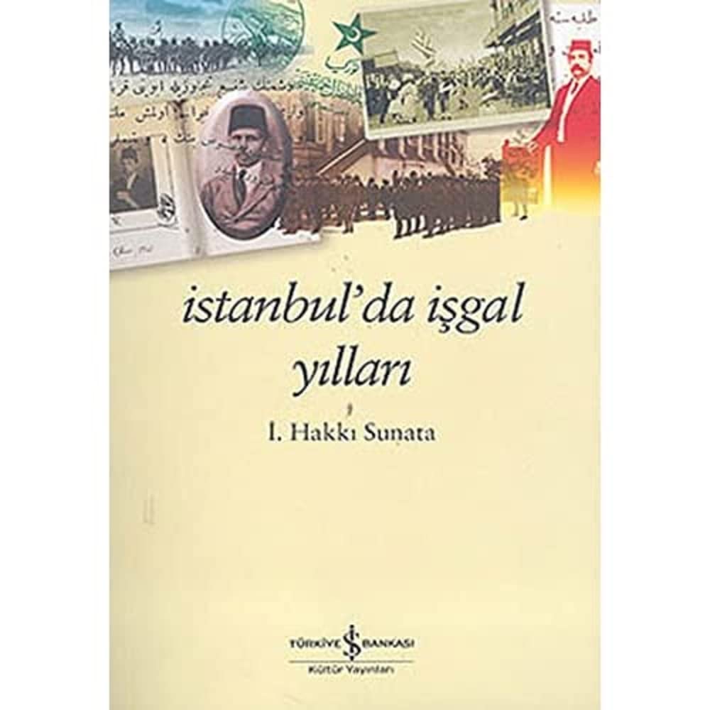 İstanbul’da İşgal Yılları