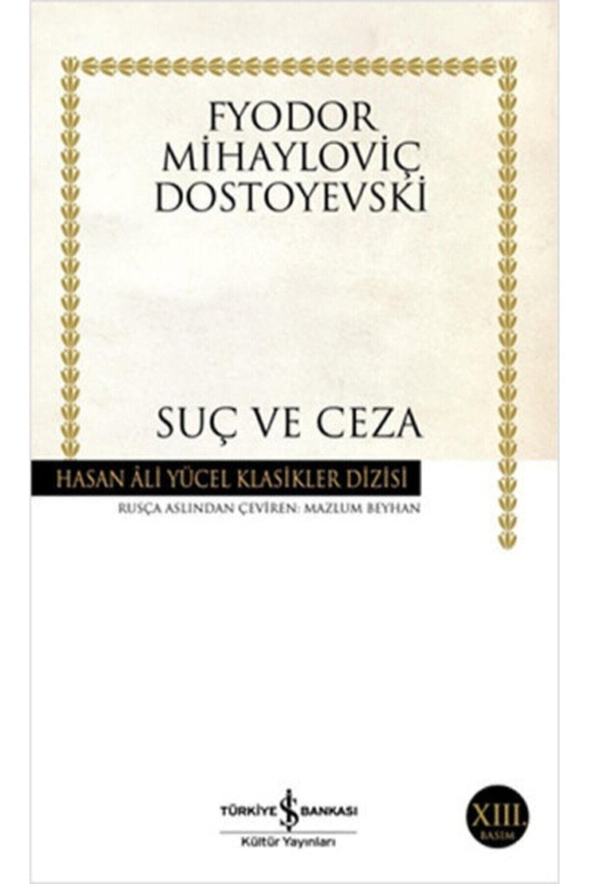 Suç ve Ceza: Hasan Ali Yücel Klasikleri