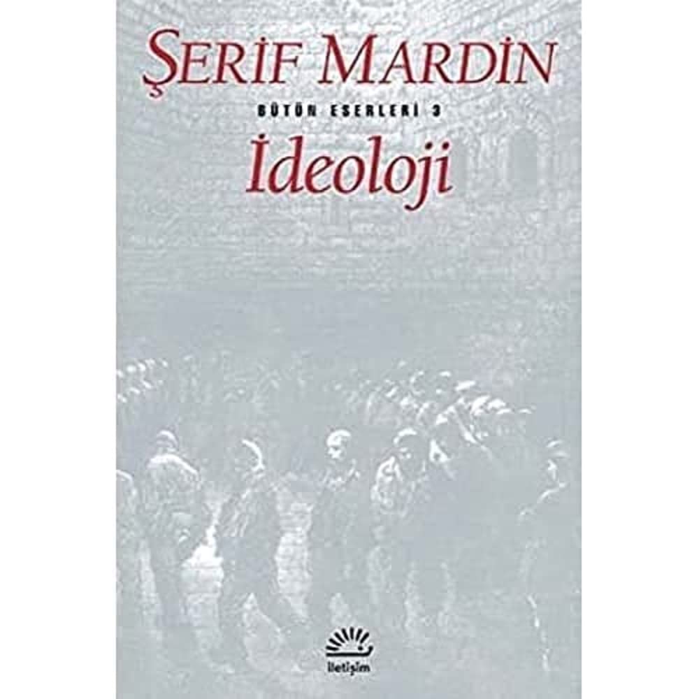 İdeoloji: Bütün Eserleri 3