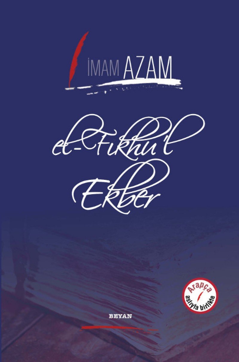 El-Fıkhu'l Ekber: Arapça Aslıyla Birlikte