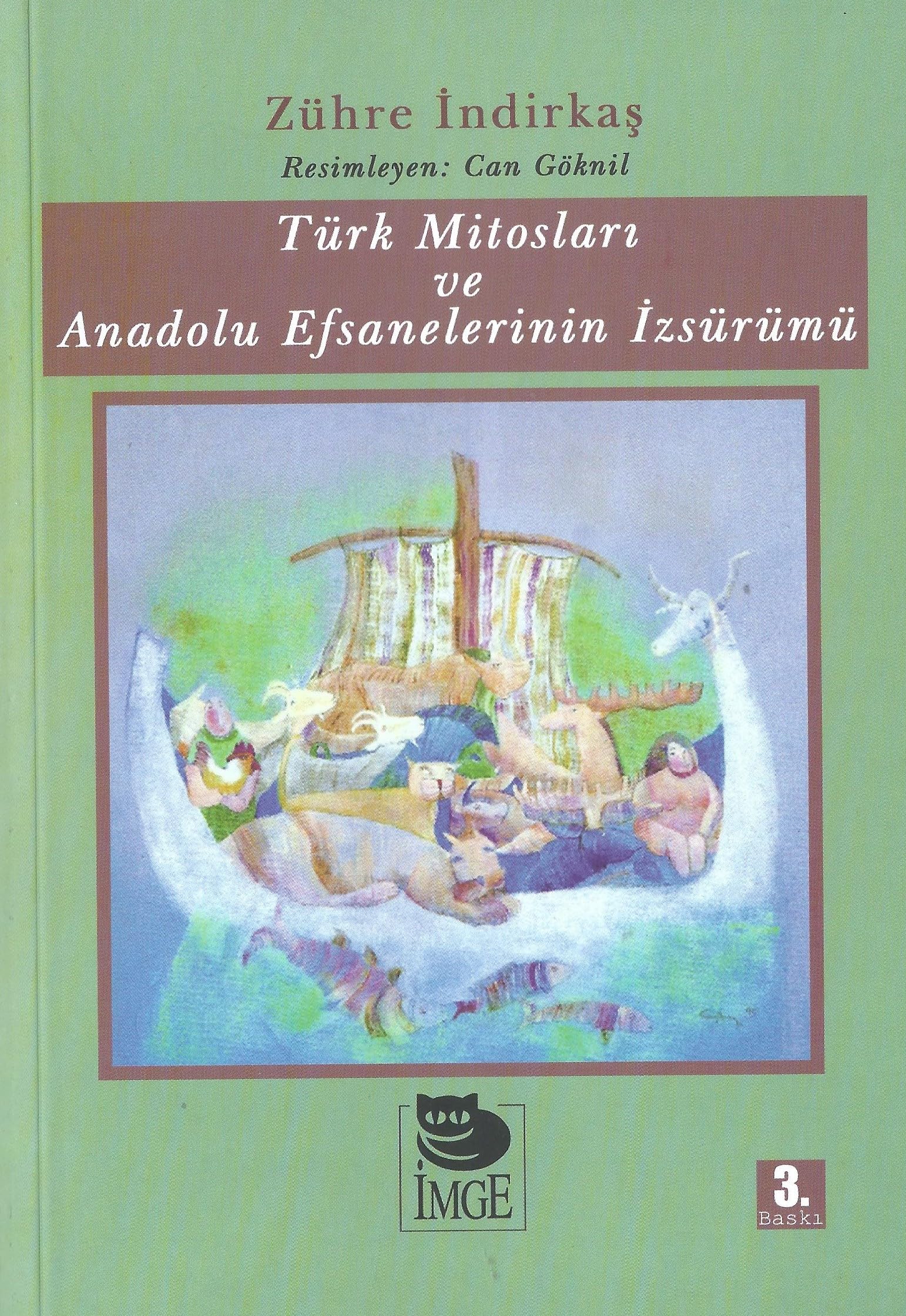 TÜRK MİTOSLARI VE ANADOLU EFSANELERİ