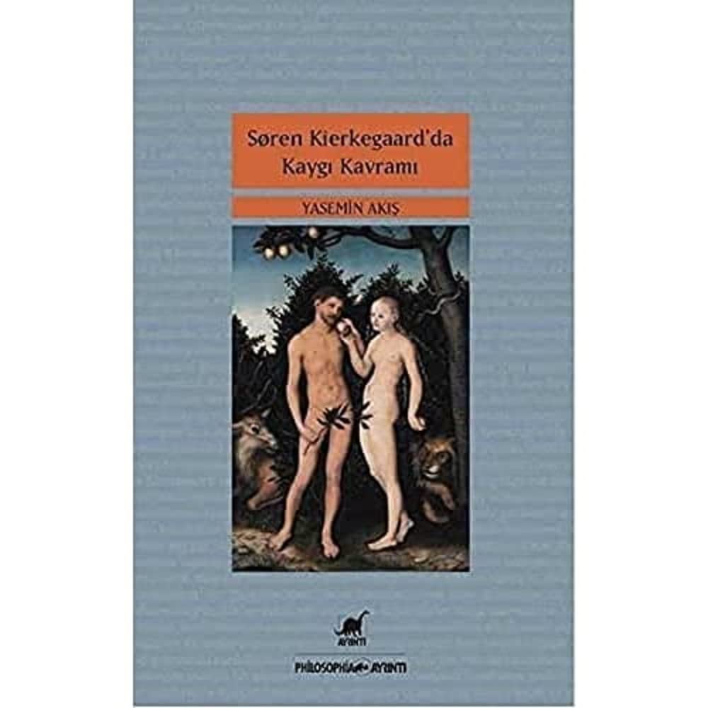 Soren Kierkegaar’da Kaygı Kavramı