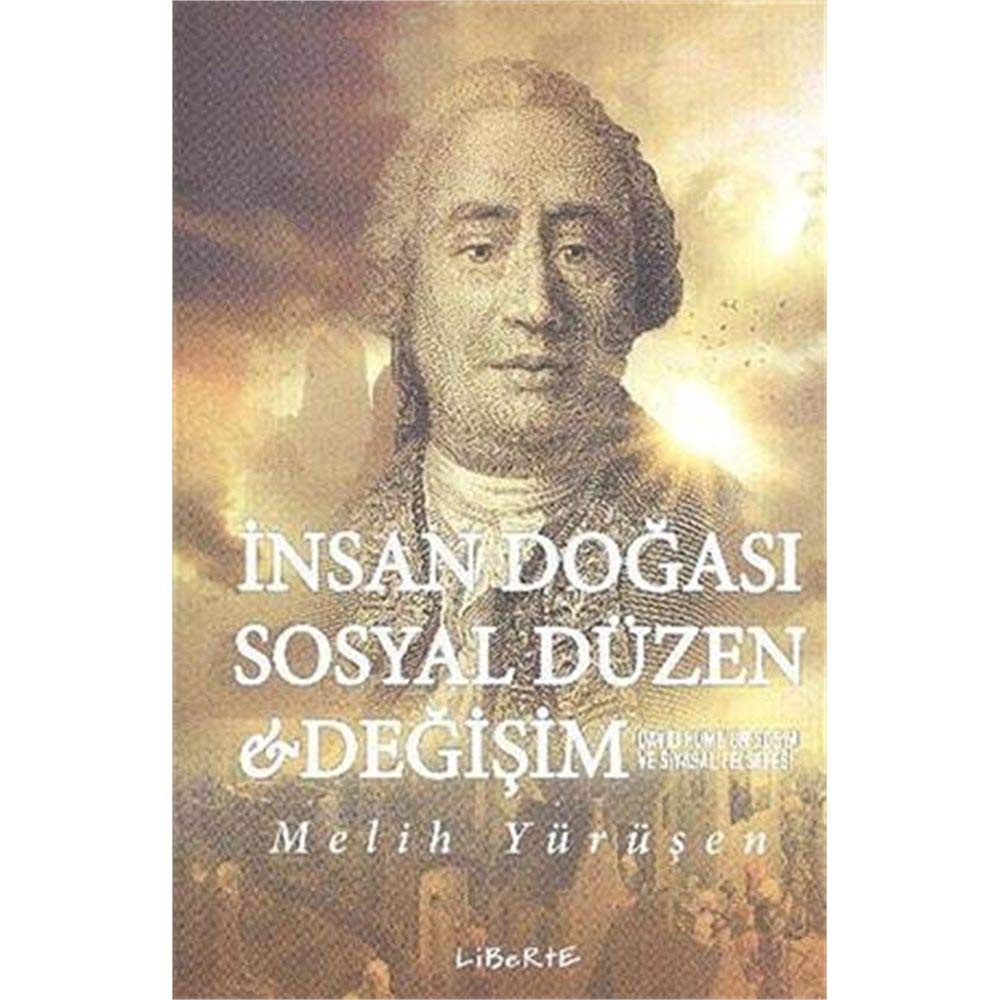 İnsan Doğası Sosyal Düzen ve Değişim David Hum'un Sosyal ve Siyasal Felsefesi