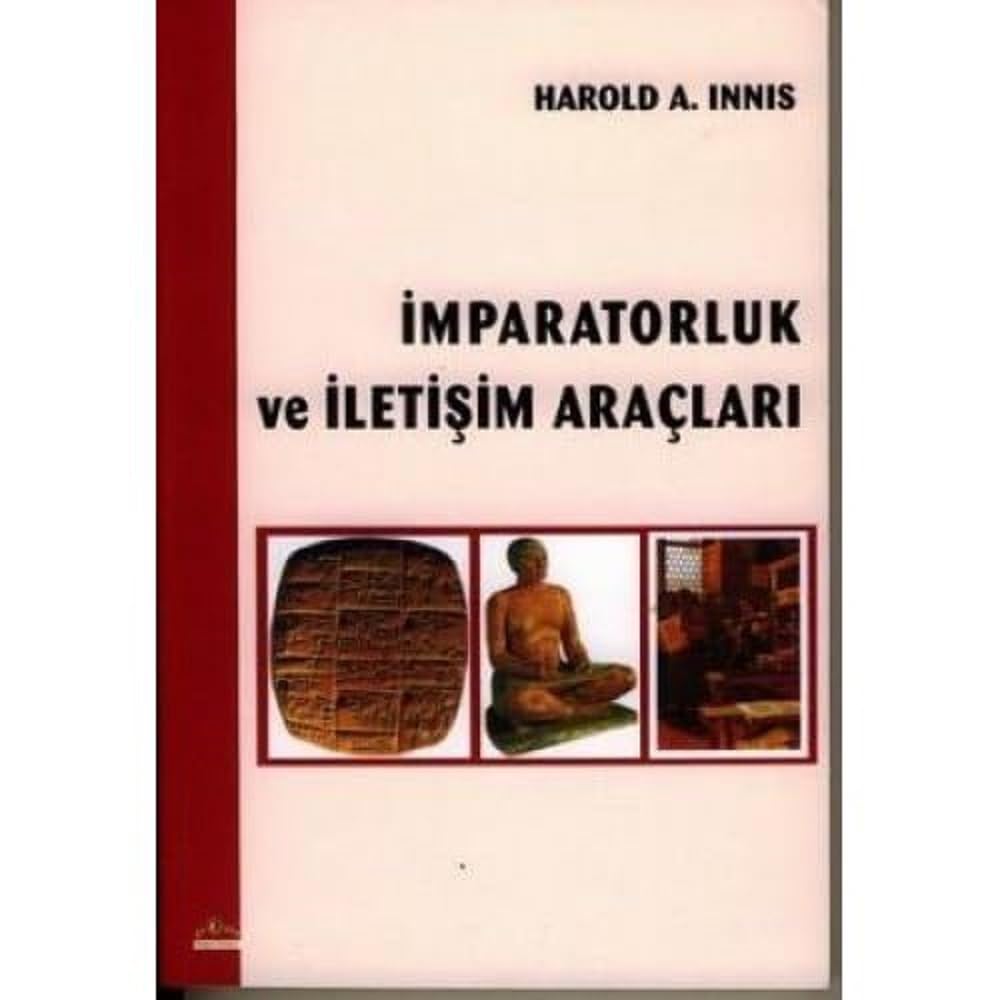 İMPARATORLUK VE İLETİŞİM ARAÇLARI