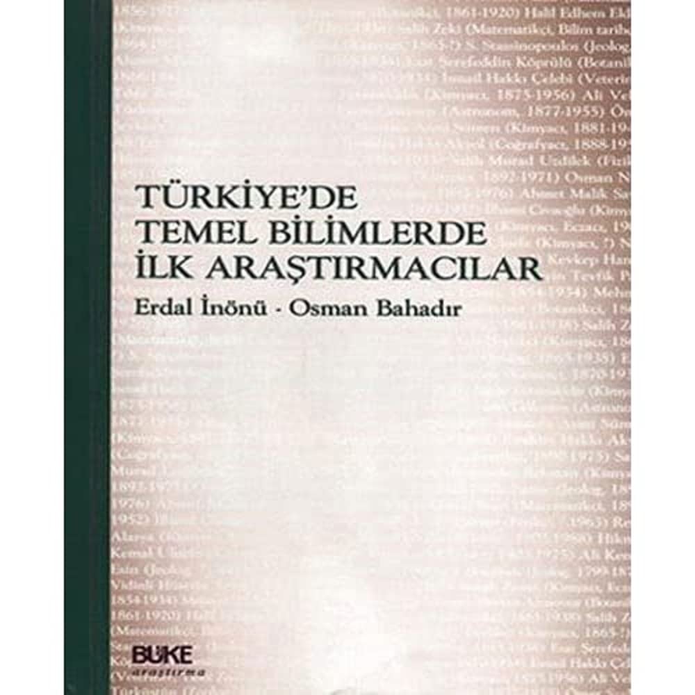 Türkiye'de Temel Bilimlerde İlk Araştırmacılar