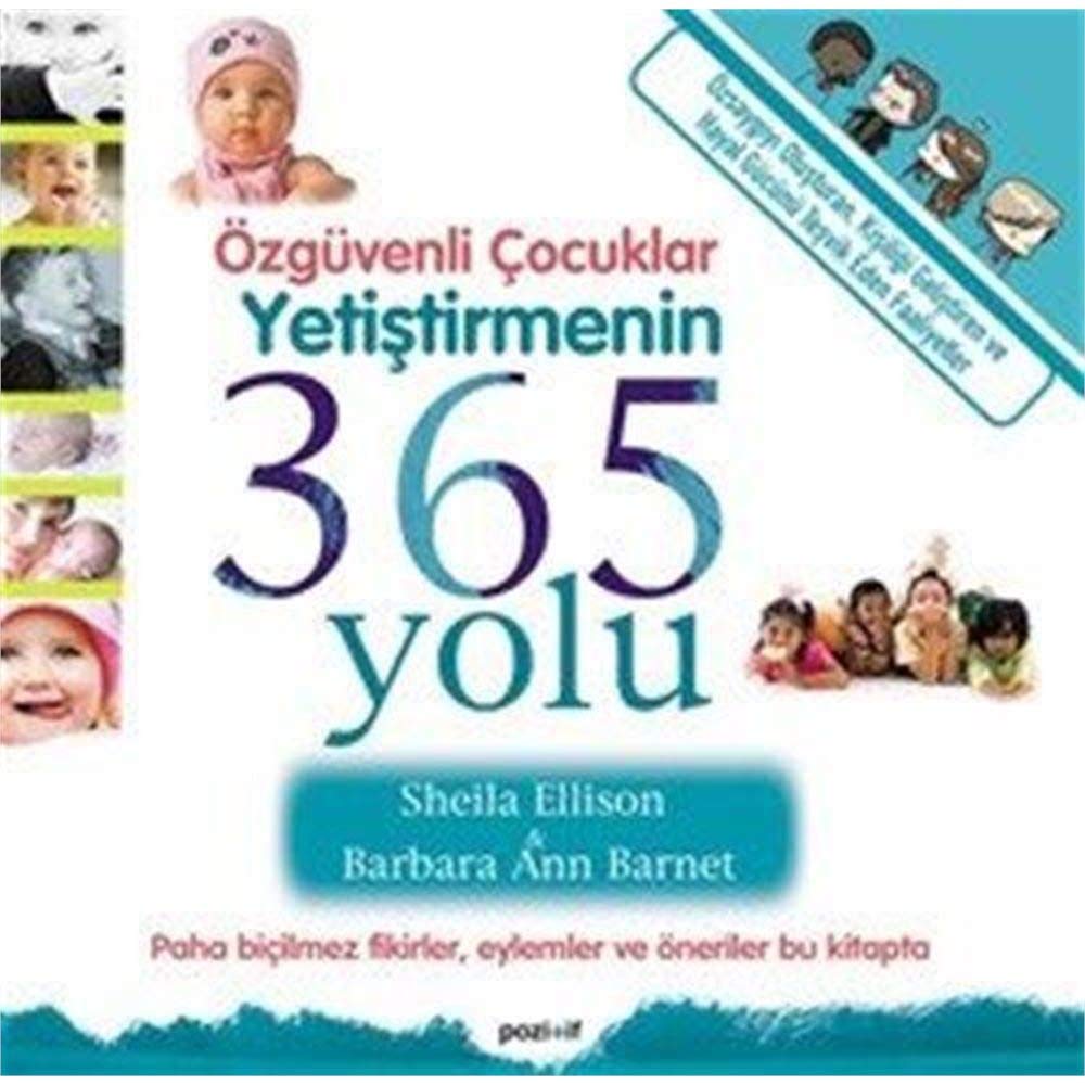 ÖZGÜVENLİ ÇOCUKLAR YETİŞTİRMENİN 365 YOLU