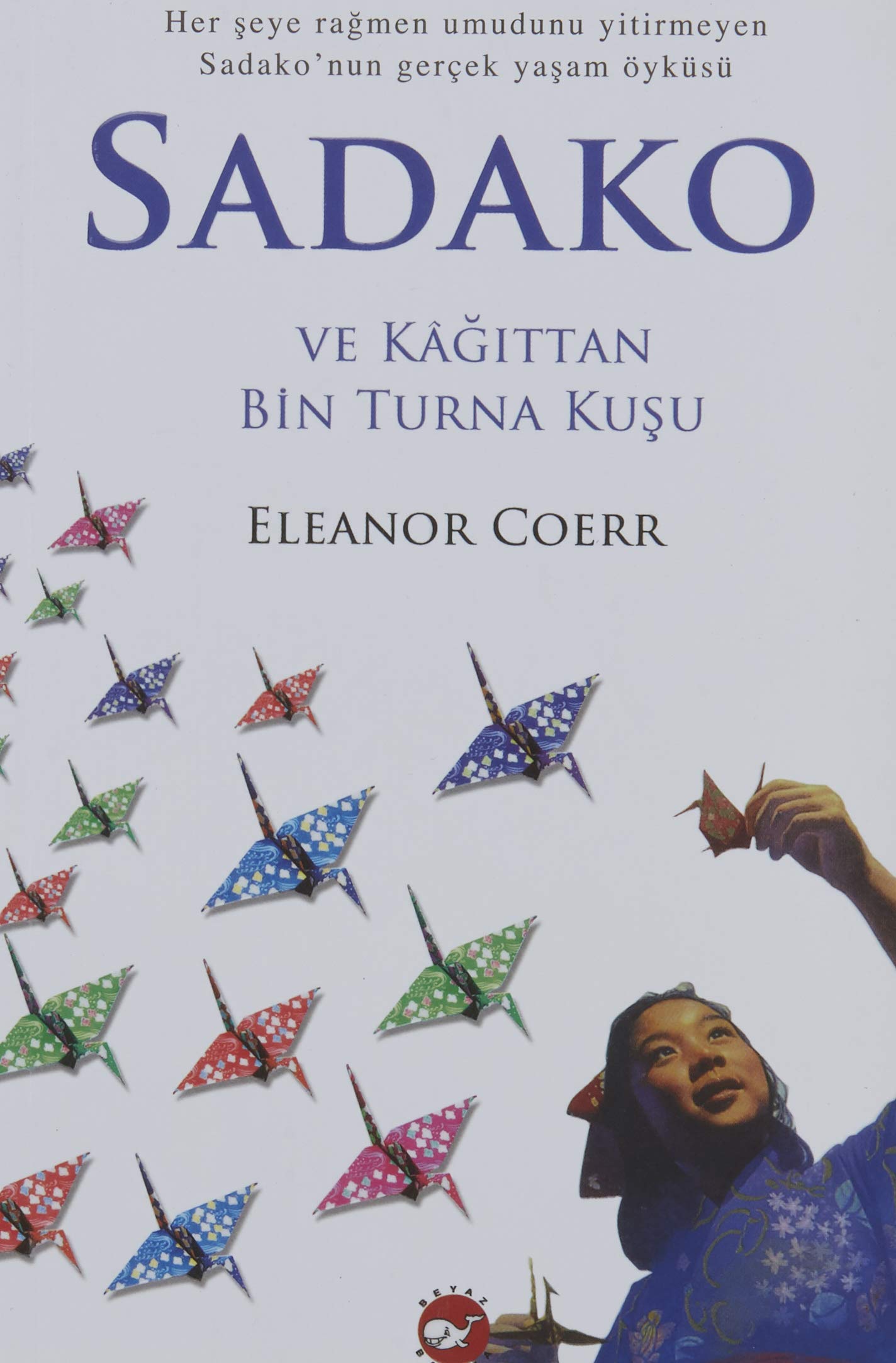 Sadako ve Kağıttan Bin Turna Kuşu