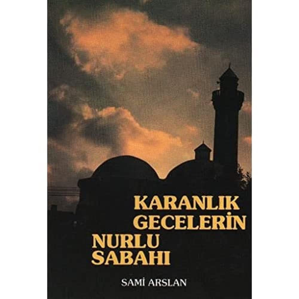 Karanlık Gecelerin Nurlu Sabahı (Cep Boy)