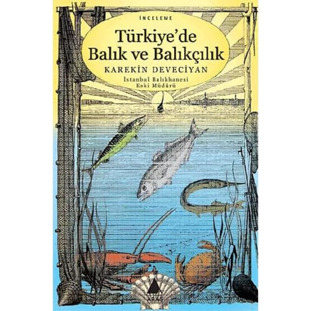 Türkiye’de Balık ve Balıkçılık