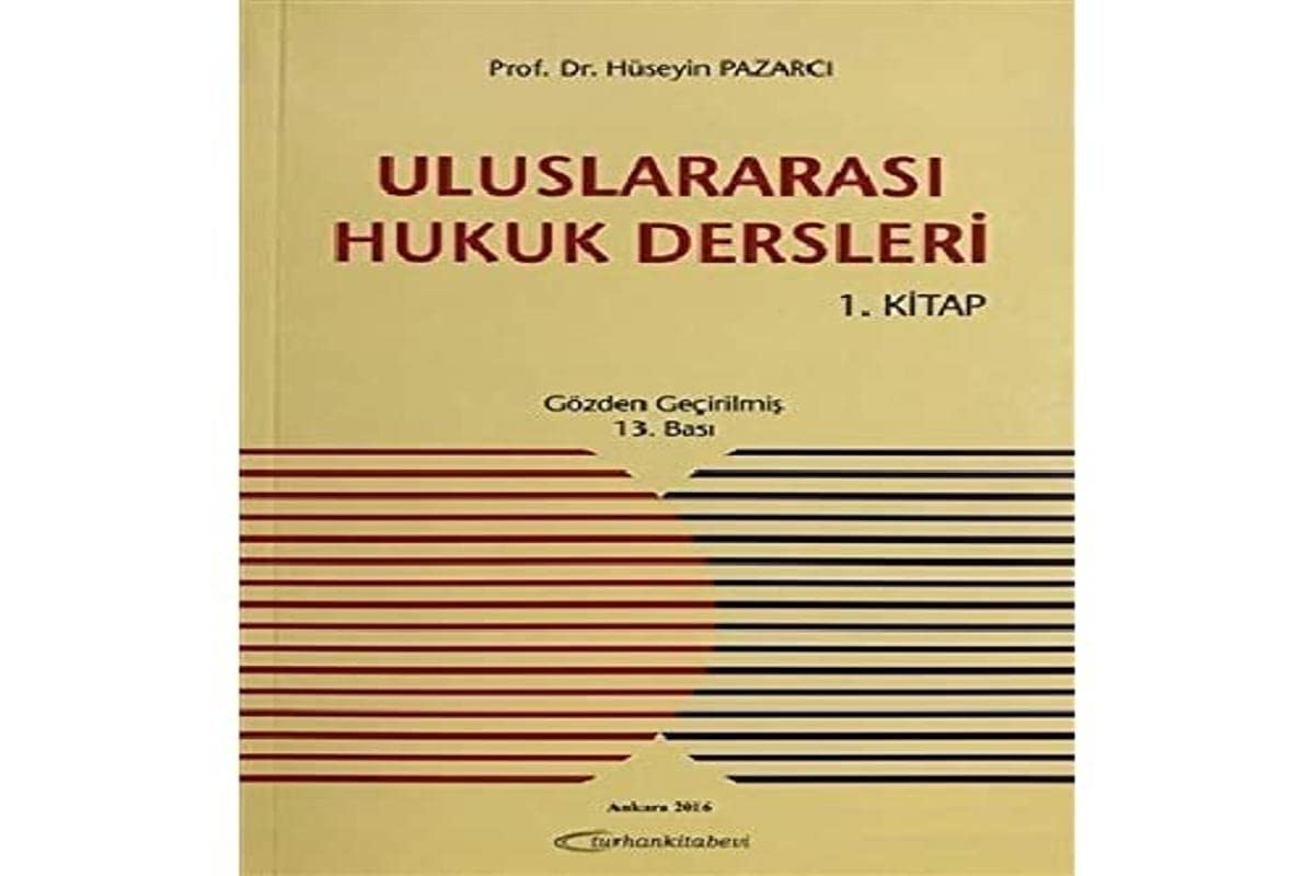 Uluslararası Hukuk Dersleri 1. Kitap