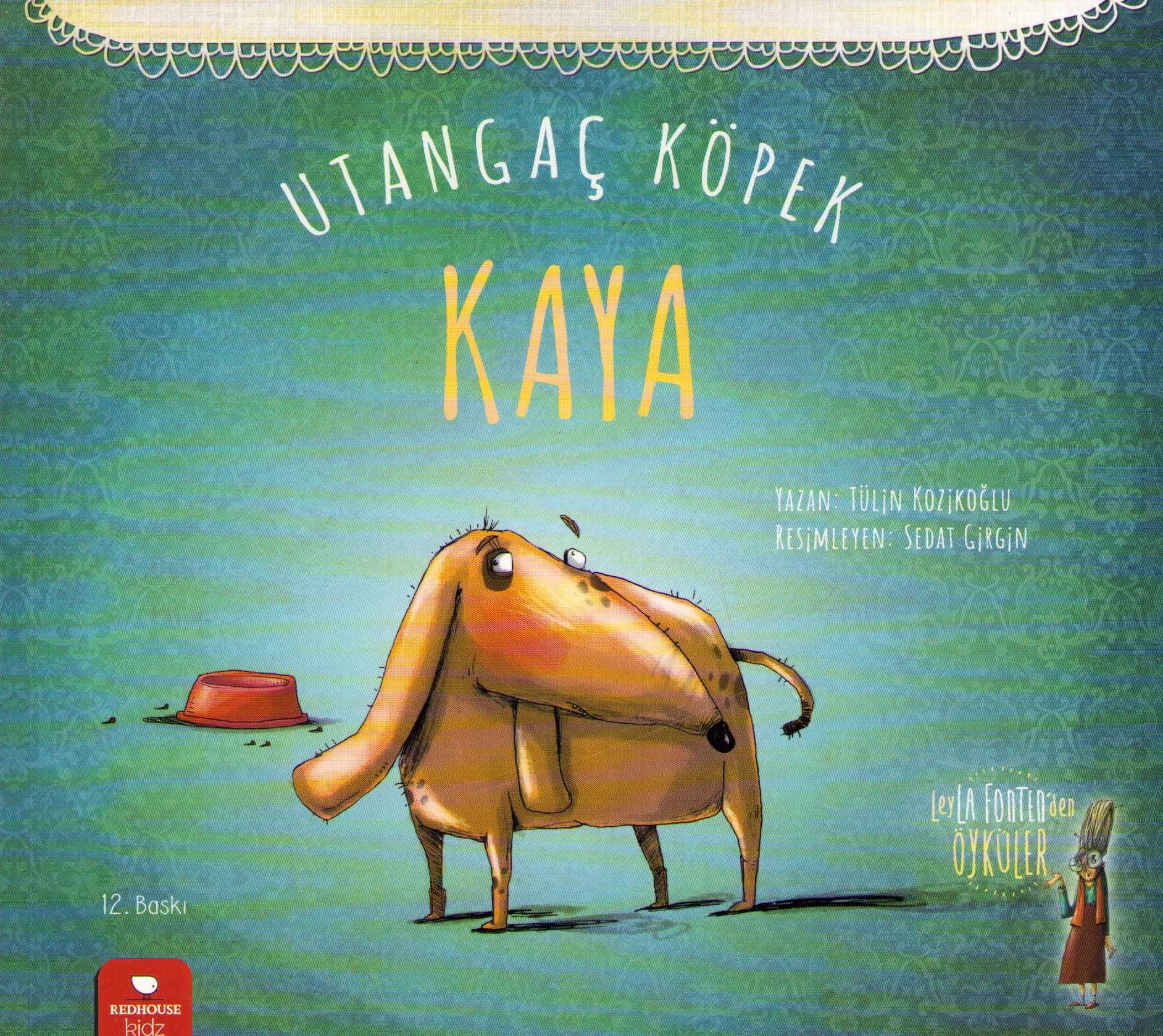 Utangaç Köpek Kaya