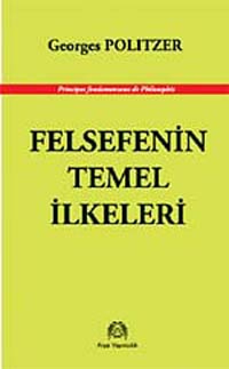FELSEFENİN TEMEL İLKELERİ