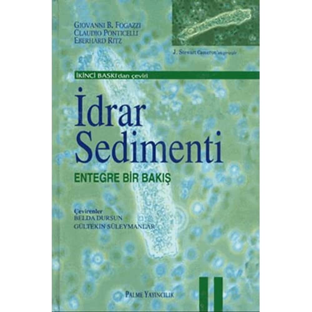 İdrar Sedimenti: Entegre Bir Bakış