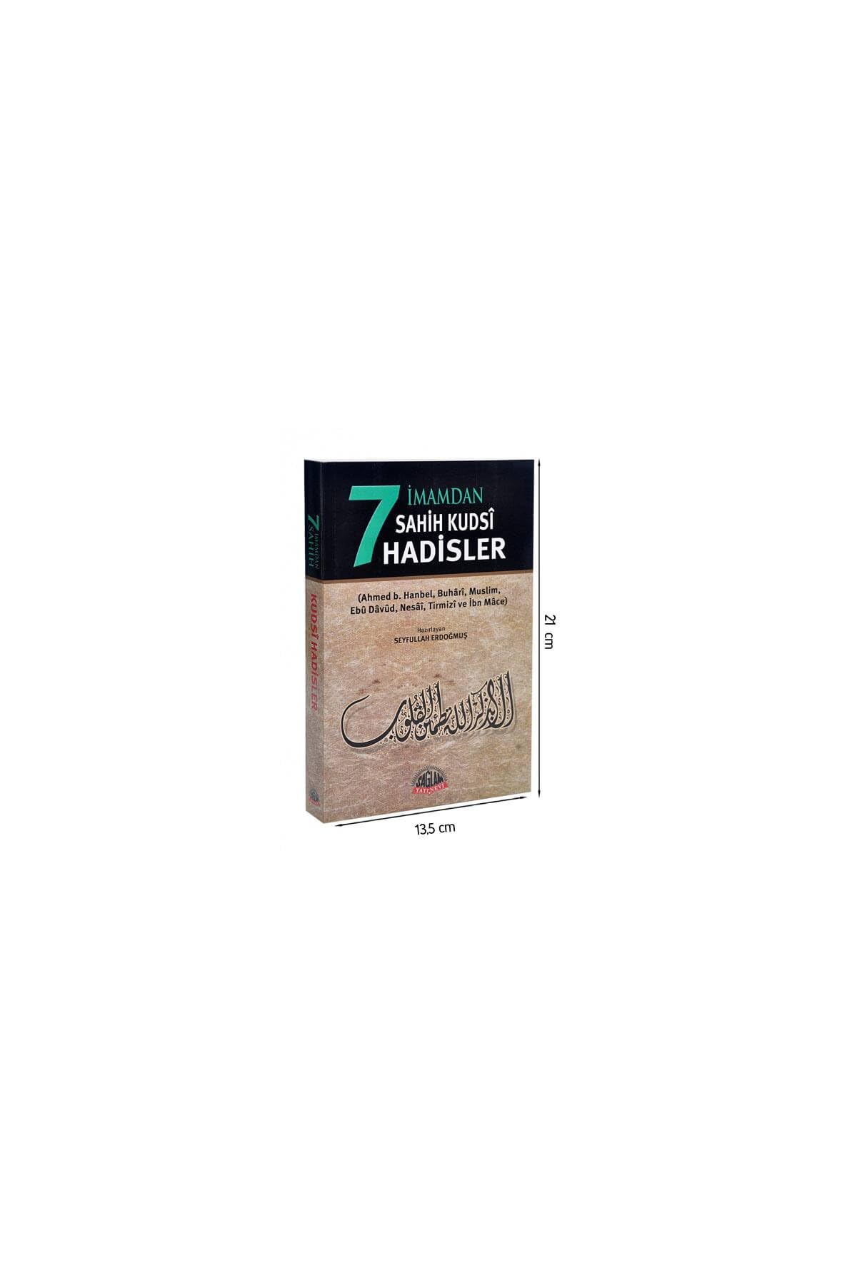 7 İmamdan Sahih Kudsi Hadisler