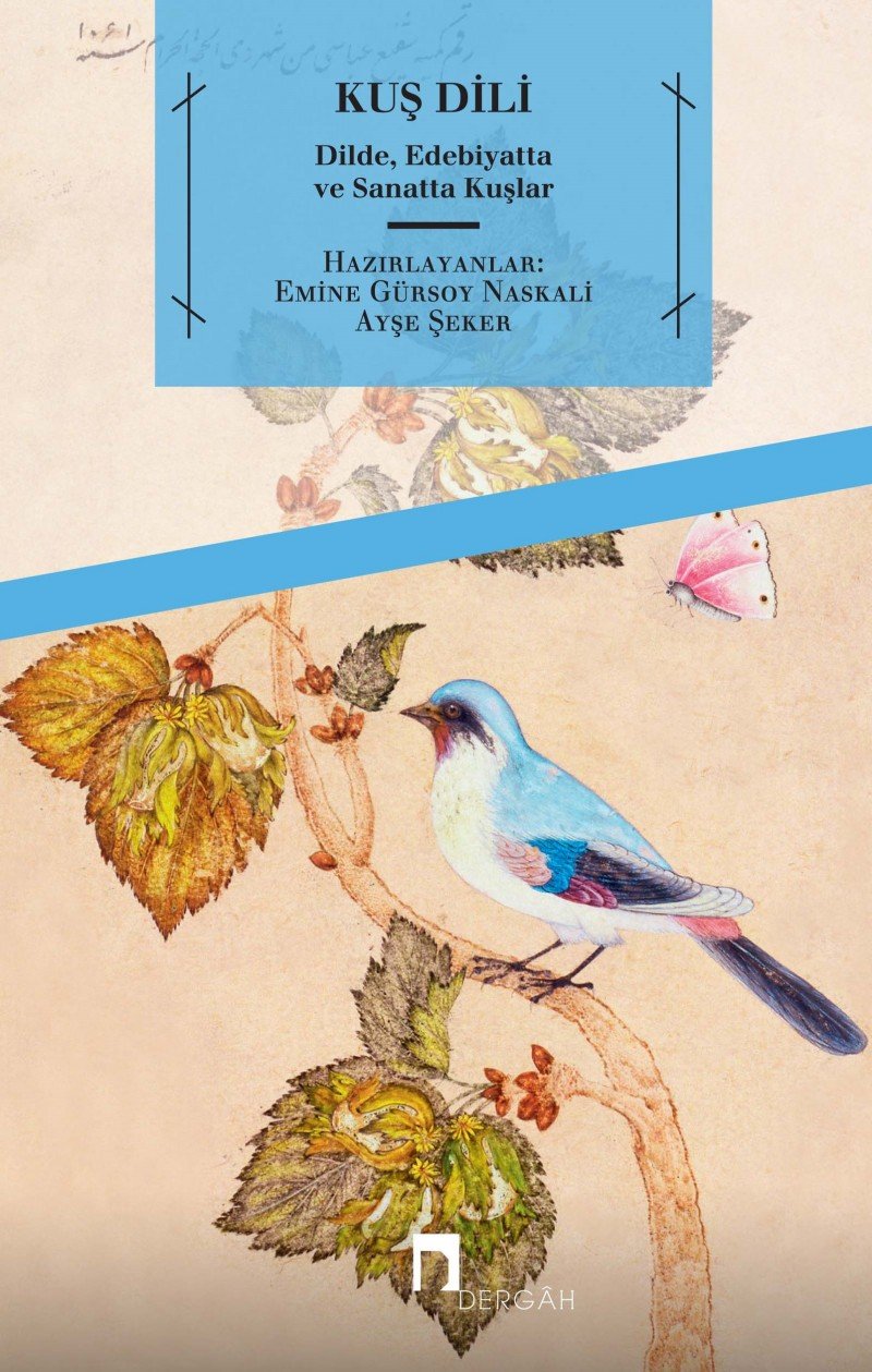 Kuş Dili: Dilde, Edebiyatta ve Sanatta Kuşlar