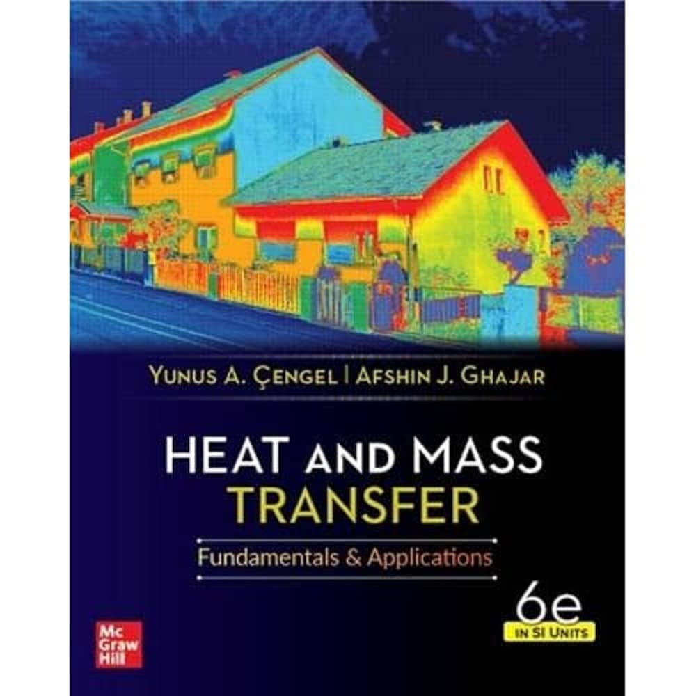 Heat And Mass Transfer, 6th Edition, Si Units