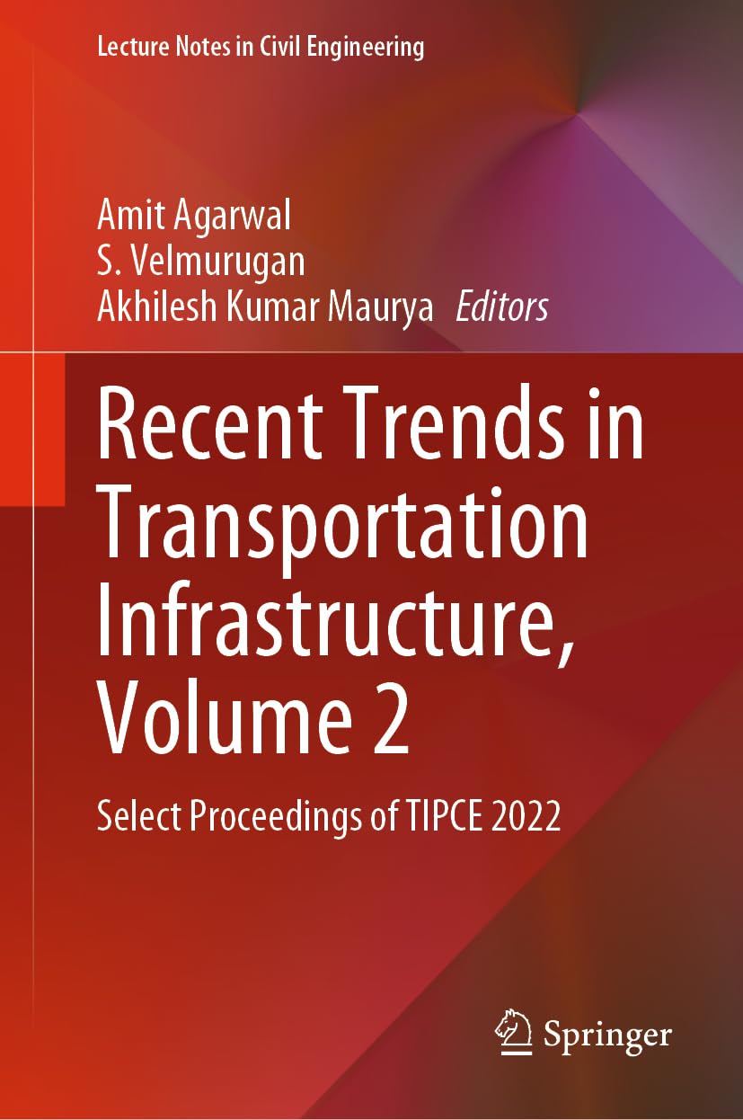 Recent Trends in Transportation Infrastructure, Volume 2: Select Proceedings of Tipce 2022: 347