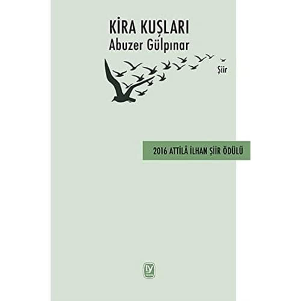 Kira Kuşları: 2016 Attila İlhan Şiir Ödülü
