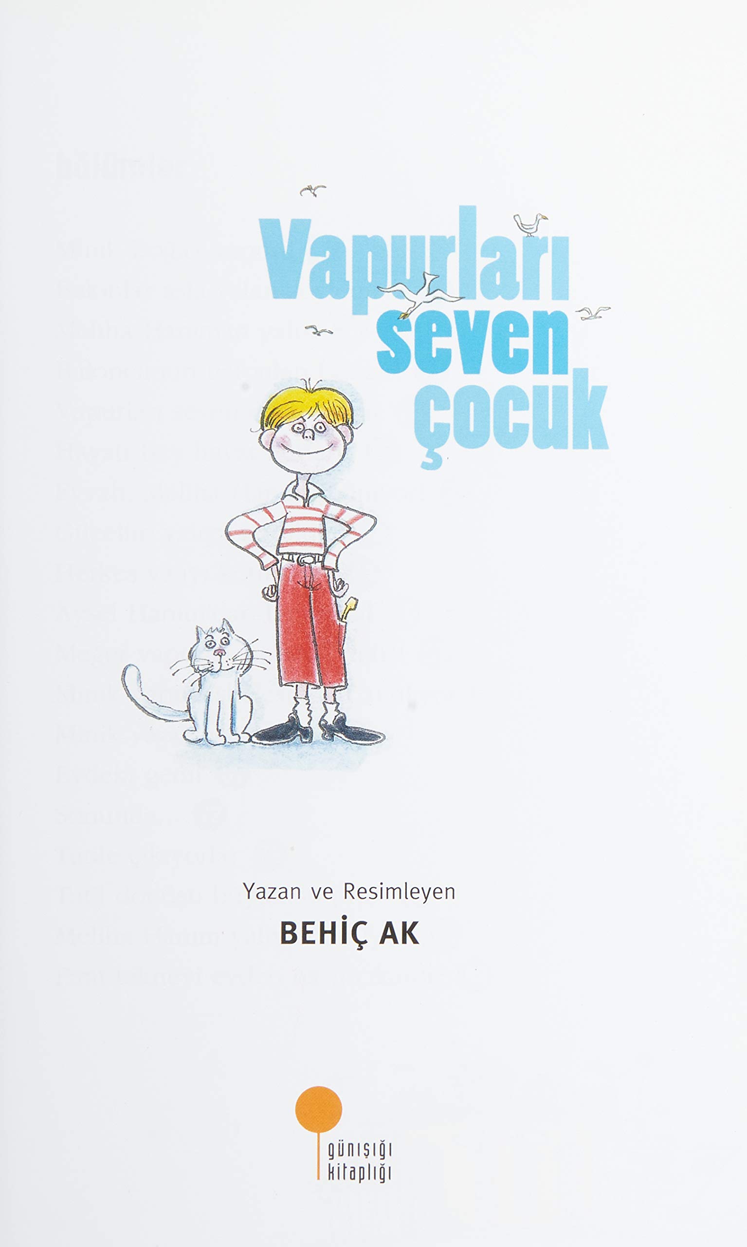 Vapurları Seven Çocuk: 2-3. Sınıflar