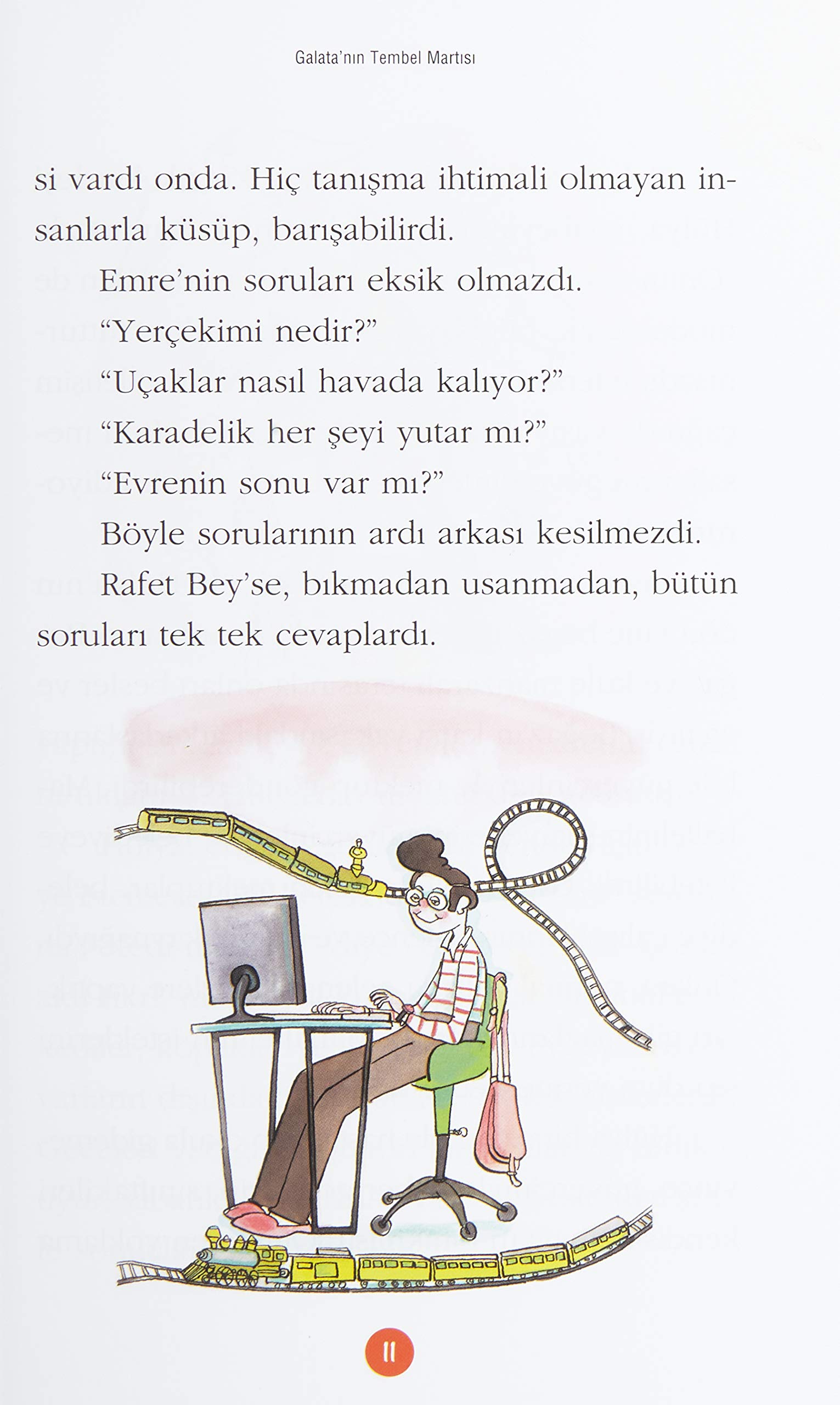 Galata'nın Tembel Martısı: 2, 3, 4. Sınıflar