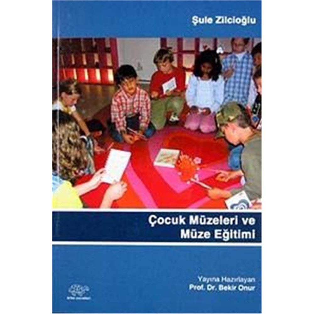 Çocuk Müzeleri Ve Müze Eğitimi