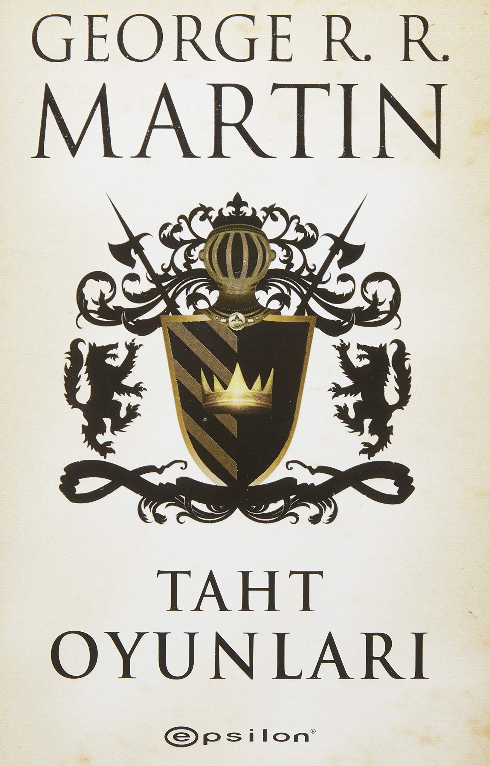 Taht Oyunları: 1. ve 2. Kısım Tek Kitap