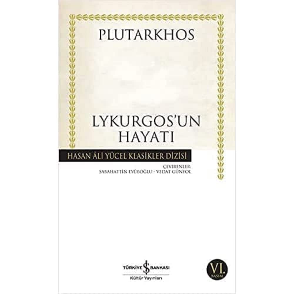 Lykurgos'un Hayatı: Hasan Ali Yücel Klasikler Dizisi