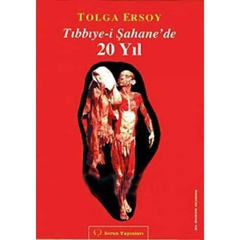 TIBBIYE-İ ŞAHANEDE 20 YIL