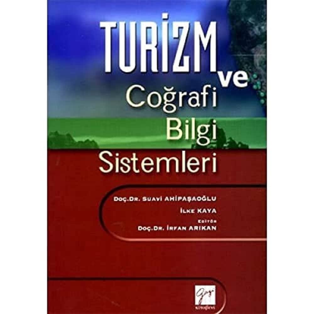 TURİZM VE COĞRAFİ BİLGİ SİSTEMLERİ