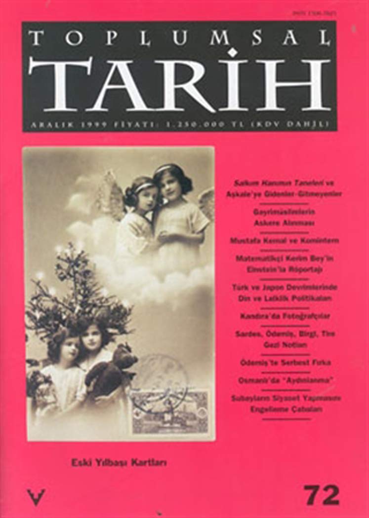 Toplumsal Tarih Dergisi Sayı: 72