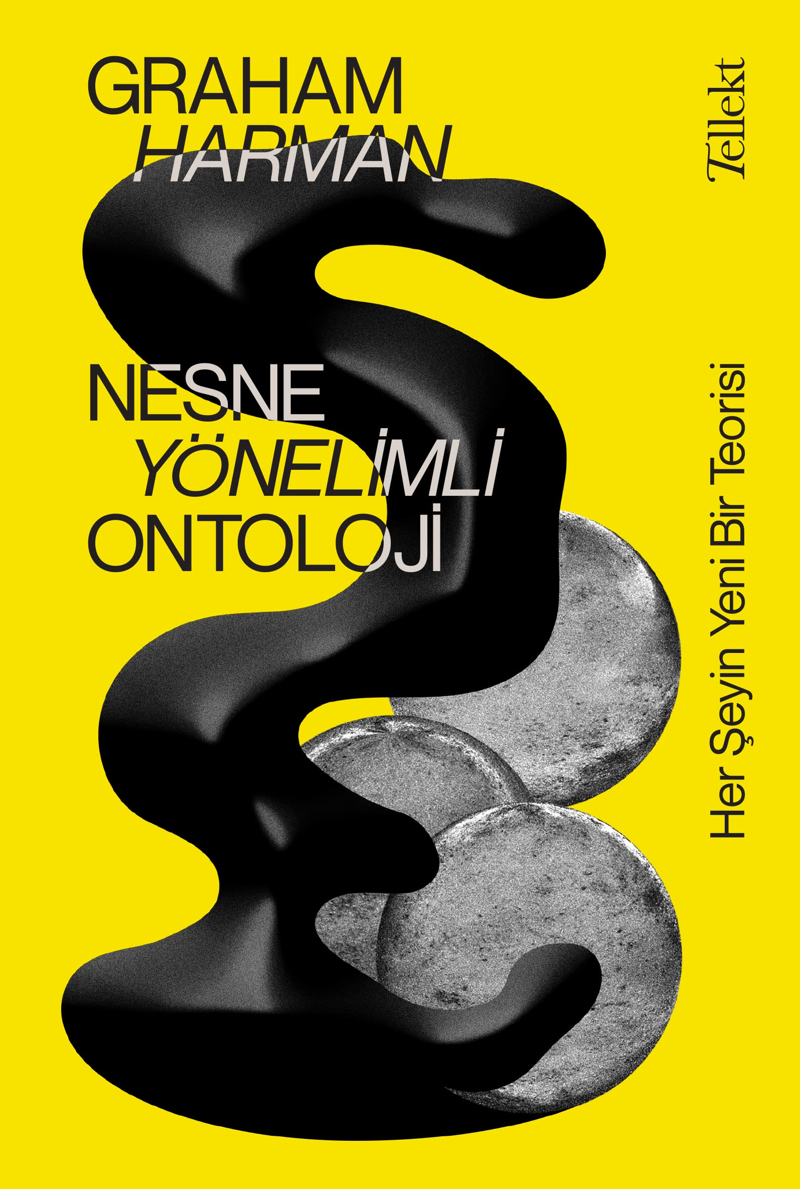 Nesne Yönelimli Ontoloji: Her Şeyin Yeni Bir Teorisi