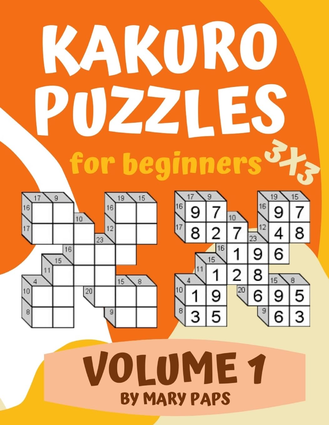 Kakuro Puzzle For Beginners: 3X3 Grid: 1