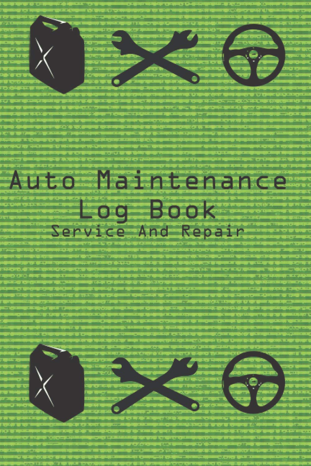 Auto Maintenance Log Book: Car Repair Journal , Repairs And Maintenance Record Book for Cars, Trucks, Motorcycles , Vehicle Maintenance Logs , Auto ... White papers size 6" x 9" in 100 pages