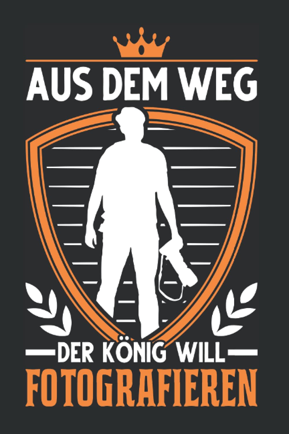 Fotograf Notizbuch: Fotograf König Kamera Fotojournalist Spiegelreflex / 6x9 Zoll / 120 gepunktete Seiten Seiten