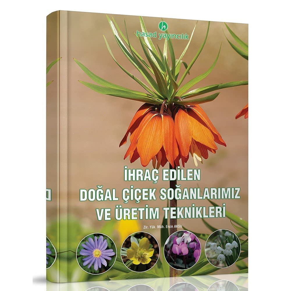 Bilgarden İhraç Edilen Doğal Çiçek Soğanlarımız ve Üretim Teknikleri Kitabı